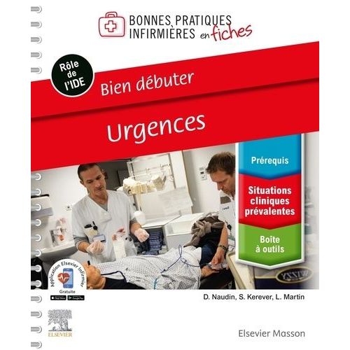 Bonnes Pratiques Infirmières En Fiches - Bien Débuter - Urgences