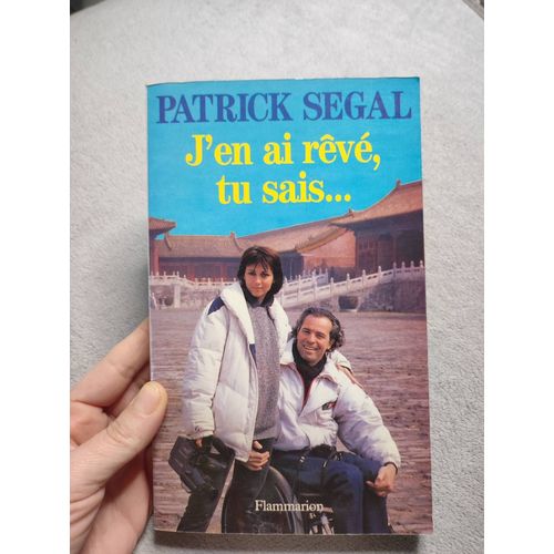 J'en Ai Rêvé, Tu Sais De Patrick Segal