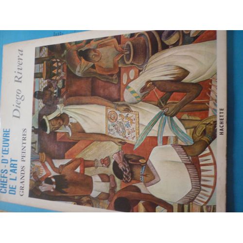 Chef D Oeuvre De L Art  Grand Peintre Diego Rivera
