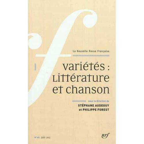 La Nouvelle Revue Française N° 601, Juin 2012 - Variétés : Littérature Et Chanson