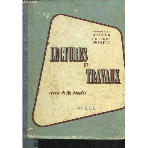 Lectures Et Travaux - Classe De Fin D'études