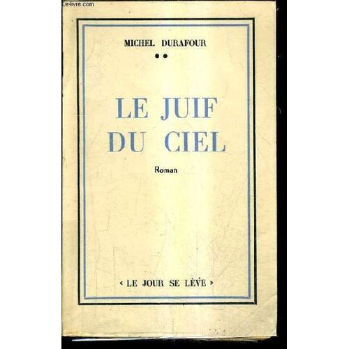 Le Juif Du Ciel.