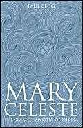 Mary Celeste: The Greatest Mystery Of The Sea