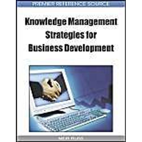 Knowledge Management Strategies For Business Development