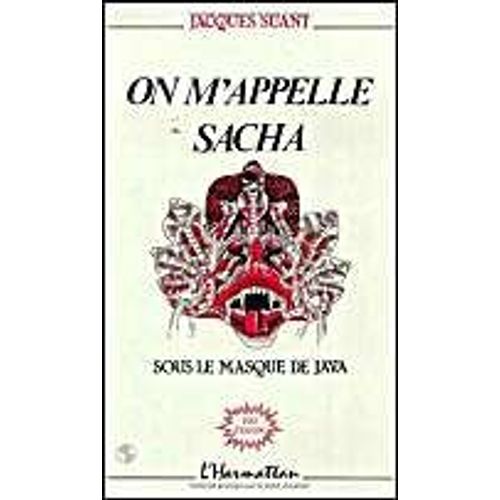 On M'appelle Sacha - Sous Le Masque De Java
