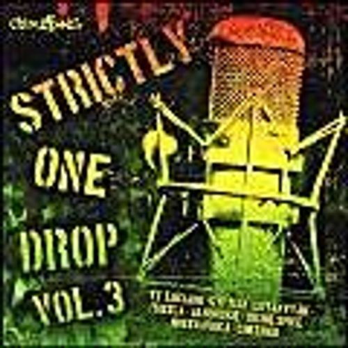 Vol. 3-Strictly One Drop