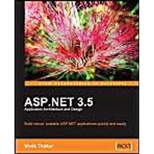 Asp.Net 3.5 Application Architecture And Design