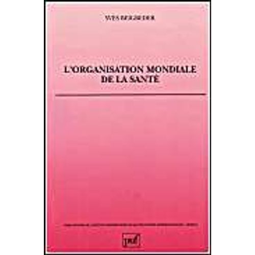 L'organisation Mondiale De La Santé