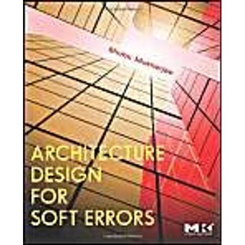 Architecture Design For Soft Errors