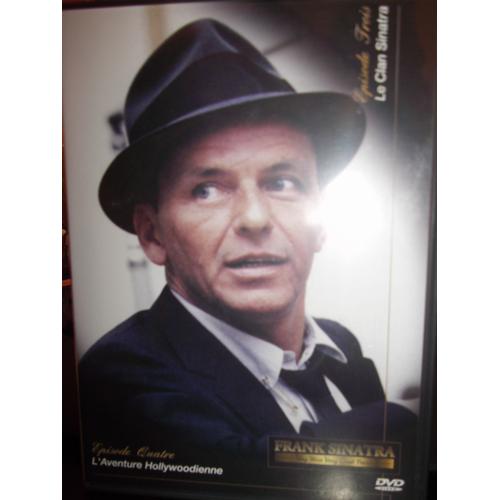 Franck Sinatra L'aventure Hollywoodienne Le Clan Sinatra