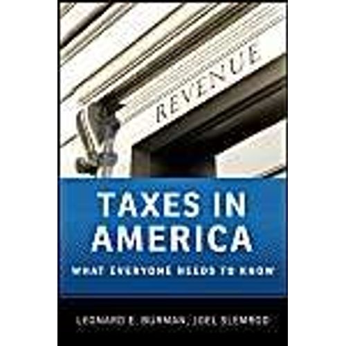 Taxes In America: What Everyone Needs To Know(R)