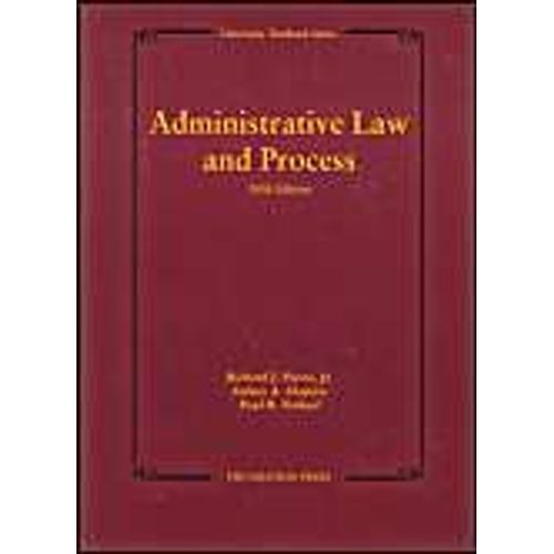 Administrative Law And Process, 5th (University Textbook Series)