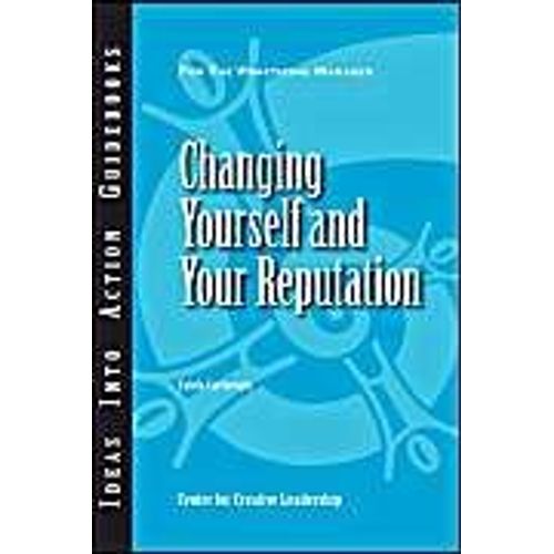 Changing Yourself And Your Reputation