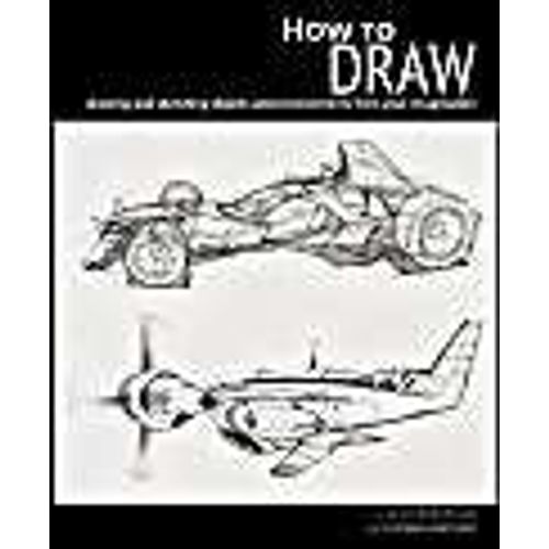 How To Draw: Drawing And Sketching Objects And Environments From Your Imagination
