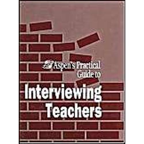 Aspen Practical Gde To Interview Teachers