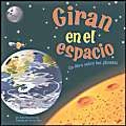 Giran En El Espacio