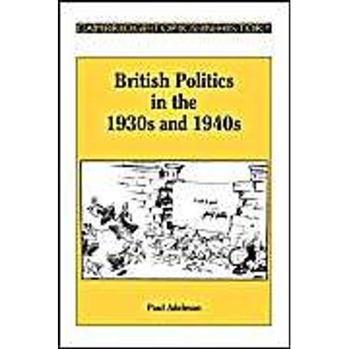 British Politics In The 1930s And 1940s