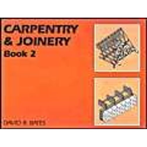 Carpentry And Joinery Book 2