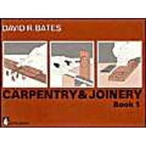 Carpentry And Joinery Book 1
