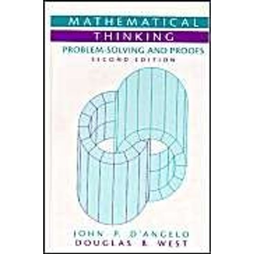 Mathematical Thinking: Problem-Solving And Proofs