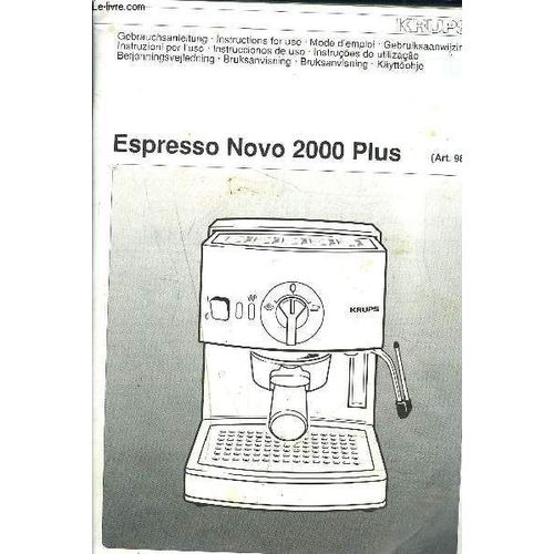 Un Fascicule : Mode D'emploi : Espresso Novo 2000 Plus ( Art.988) - Multilingue