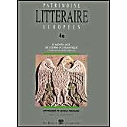 Patrimoine Litteraire Europeen Tome 4 A