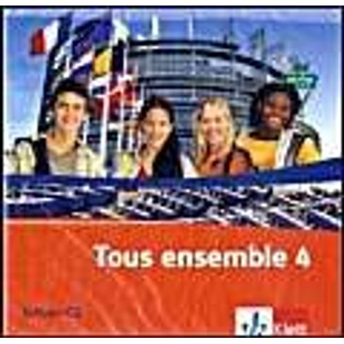 Tous Ensemble 4. Schüler-Audio-Cd