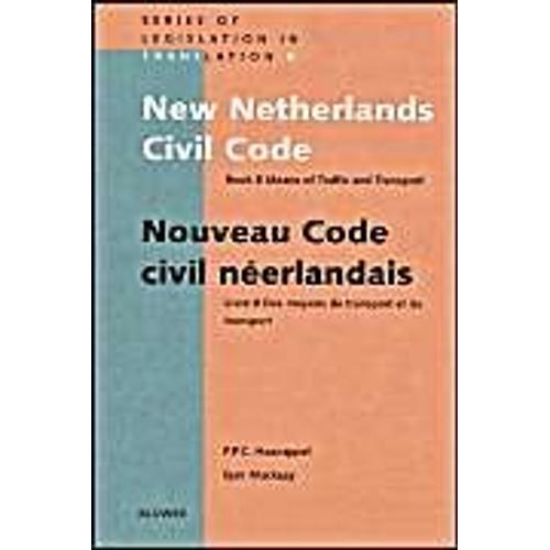 New Netherlands Civil Code: Book 8 Means Of Traffic And Transport