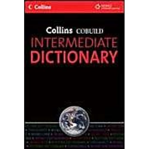 Collins Cobuild Intermediate Dictionary (Bristish English)