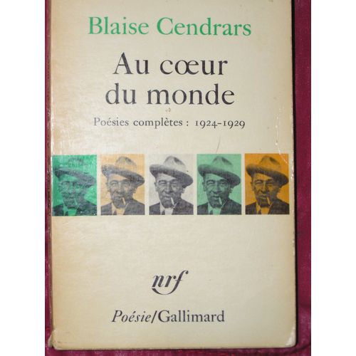 Au Coeur Du Monde - Blaise Cendars