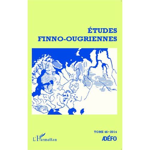 Etudes Finno-Ougriennes N° 46/2014