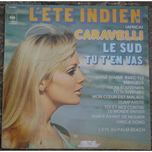 Caravelli L'été Indien, Le Sud, Tu T'en Vas
