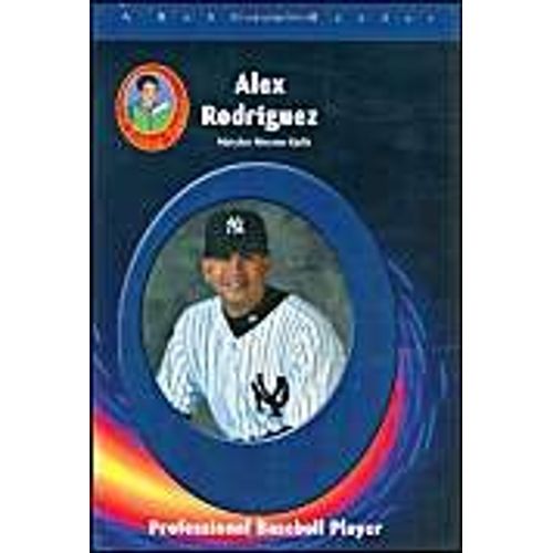 Alex Rodriquez: Professional Baseball Player