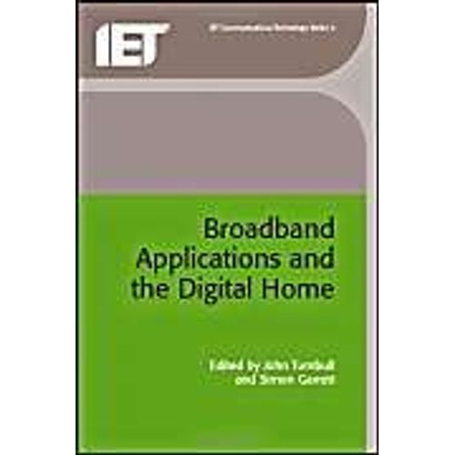 Broadband Applications And The Digital Home