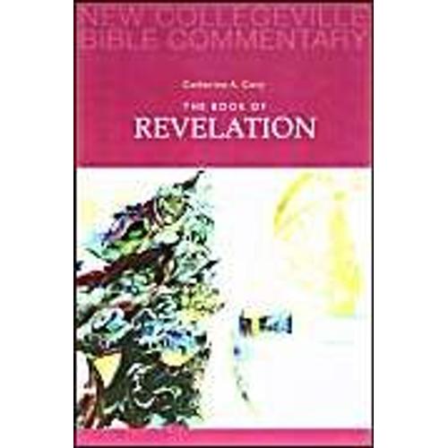 The Book Of Revelation New Collegeville Bible Commentary - New Testament