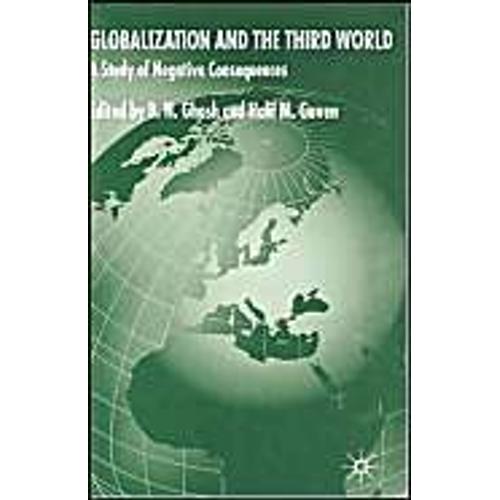Globalization And The Third World: A Study Of Its Negative Consequences