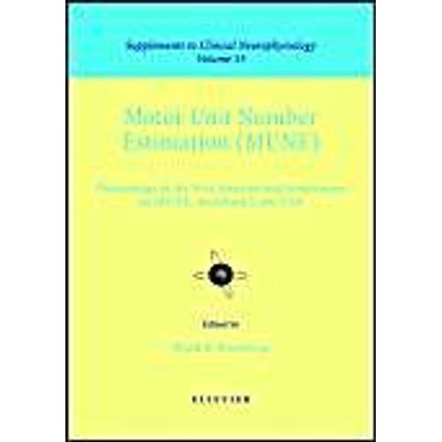 Motor Unit Number Estimation: Supplement To Clinical Neurophysiology Series, Volume 55
