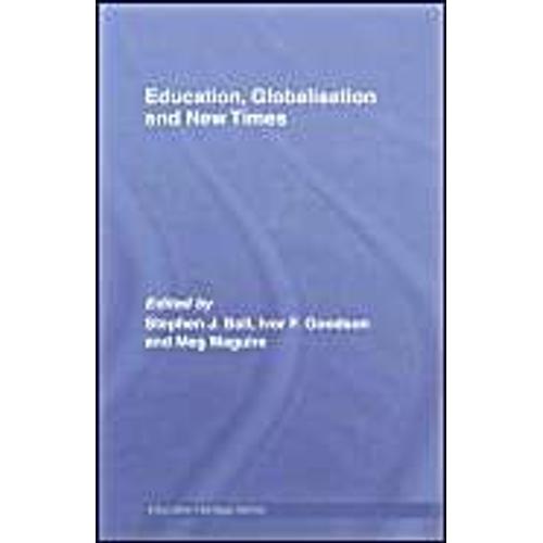 Education, Globalisation And New Times