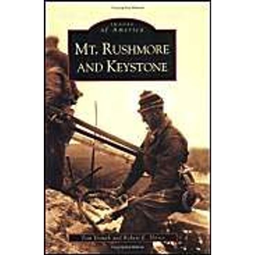 Mt. Rushmore And Keystone