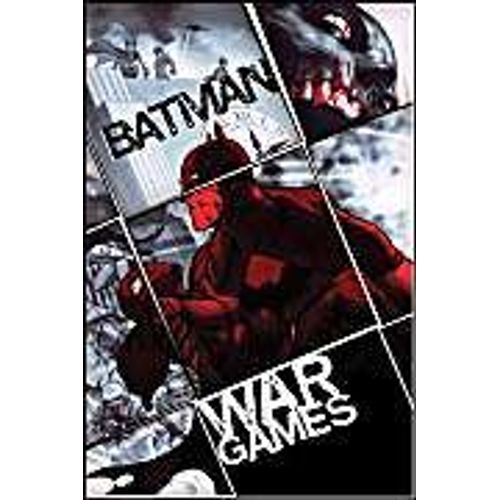 Batman : War Games, Act 3 Batman Graphic Novels