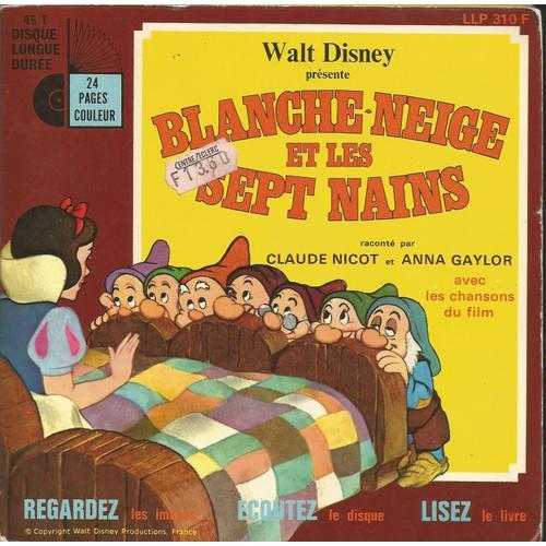 Walt Disney Présente Blanche-Neige Et Les Sept Nains  Avec Les Chansons Di Film : Heigh-Ho / Sifflez En Travaillant (Livre Disque)