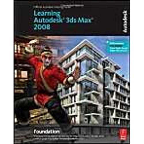 Learning 3ds Max 2008 Foundation