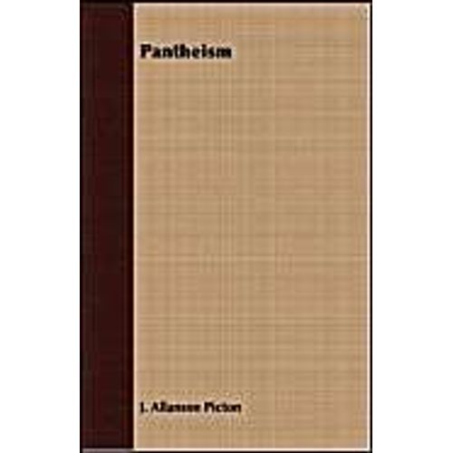 Pantheism - Its Story And Significance
