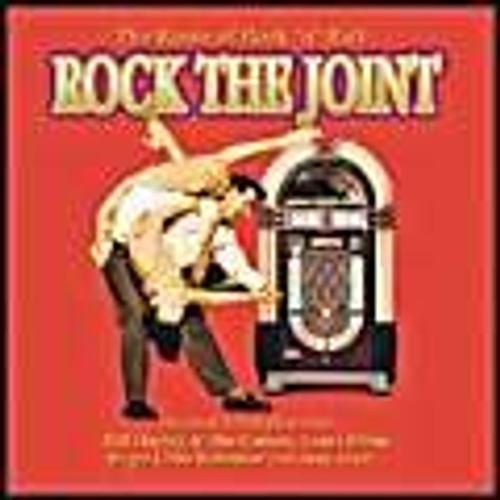 The Roots Of Rock 'n' Roll: Rock The Joint