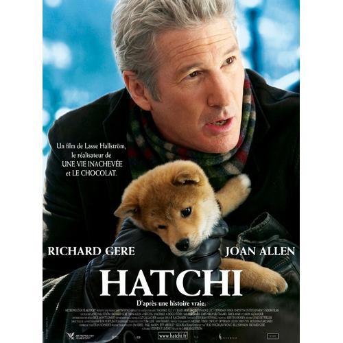 Hatchi / Hachiko A Dog's Story - Affiche Originale De Cinéma - Format 120x160 Cm - Un Film De Lasse Hallström Avec Richard Gere, Joan Allen, Cary-Hiroyuki Tagawa, Sarah Roemer, Jason Alexander - 2009