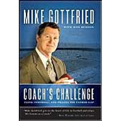Coach's Challenge: Faith, Football, And Filling The Father Gap