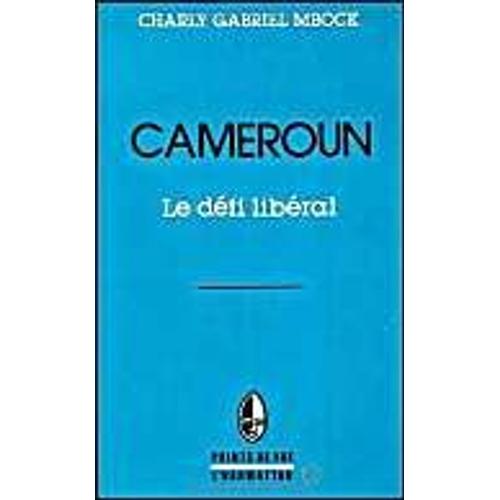 Cameroun - Le Défi Libéral