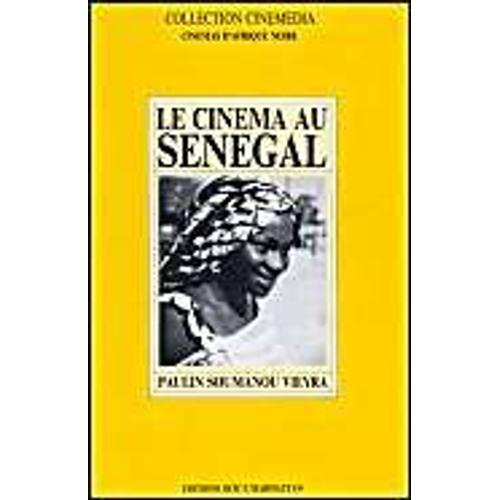 Le Cinéma Au Sénégal