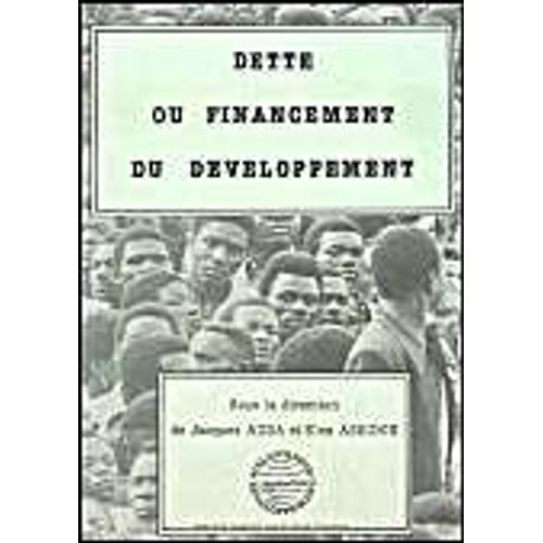 Dette Ou Financement Du Développement