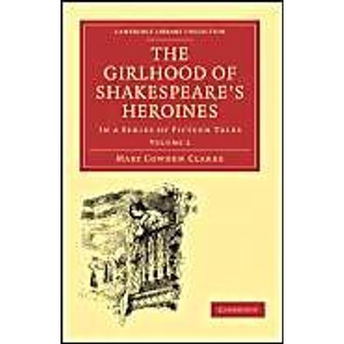 The Girlhood Of Shakespeare's Heroines